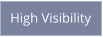 High Visibility